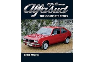 Alfa Romeo Alfasud: The Complete Story (Crowood Autoclassics)