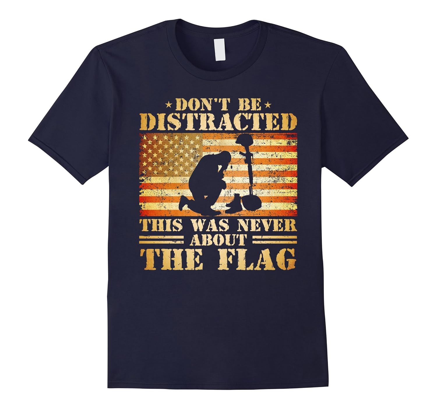 Don't Be Distracted This Was Never About The Flag T-Shirt-ANZ