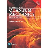 Introduction to Quantum Mechanics (2nd Edition) Paperback Economy edition by. David J. Griffiths