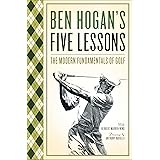 Ben Hogan's Five Lessons: The Modern Fundamentals of Golf