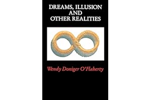 Dreams, Illusion, and Other Realities