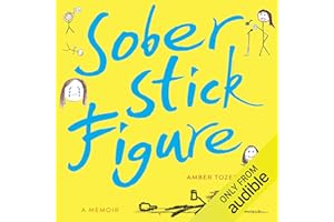 Sober Stick Figure: A Memoir