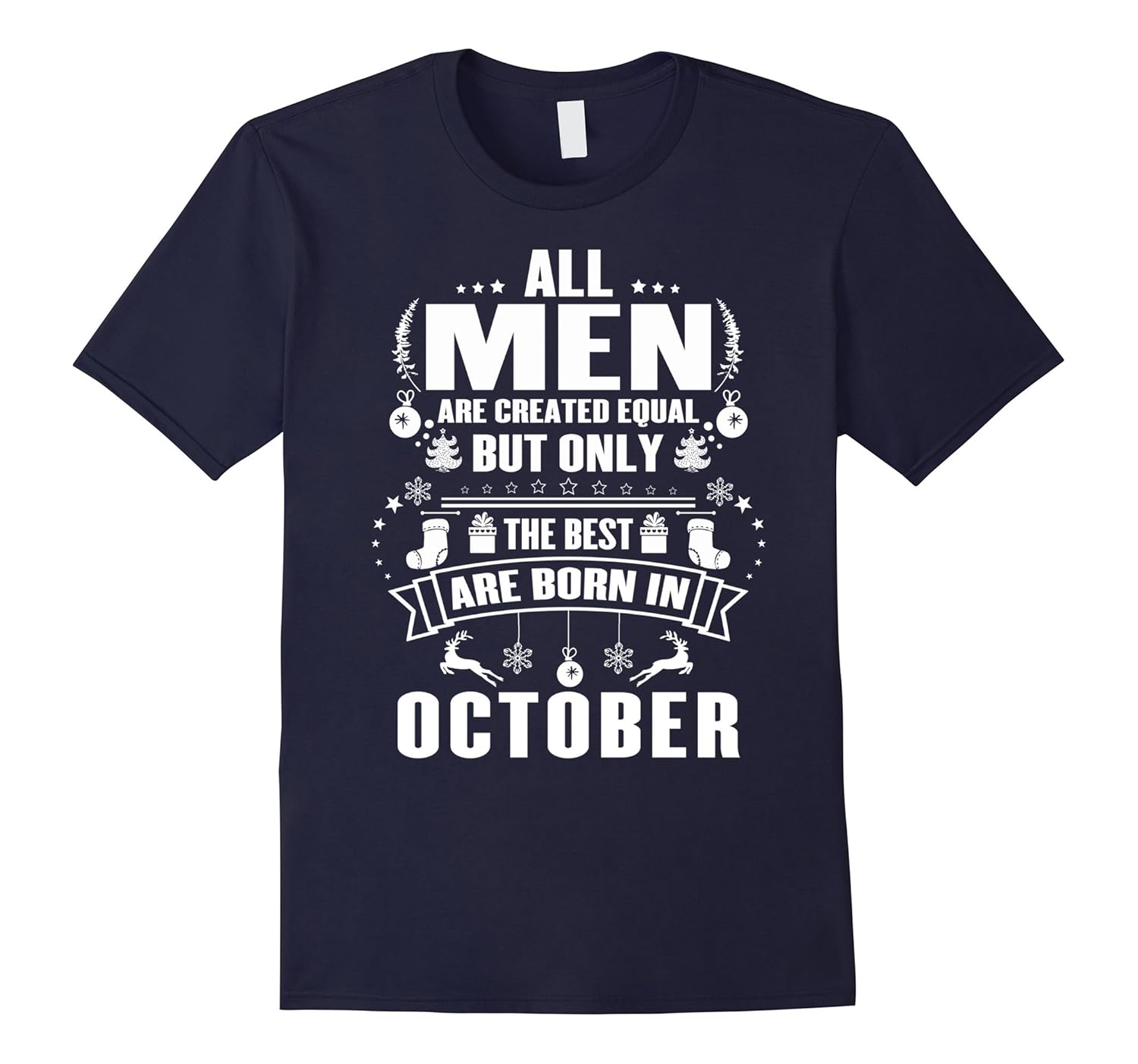 All Men Are Created Equal But The Best Are Born In October-ANZ