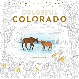 Amazon.com: The Colorful Colorado Coloring Book! (Colorado Experience ...