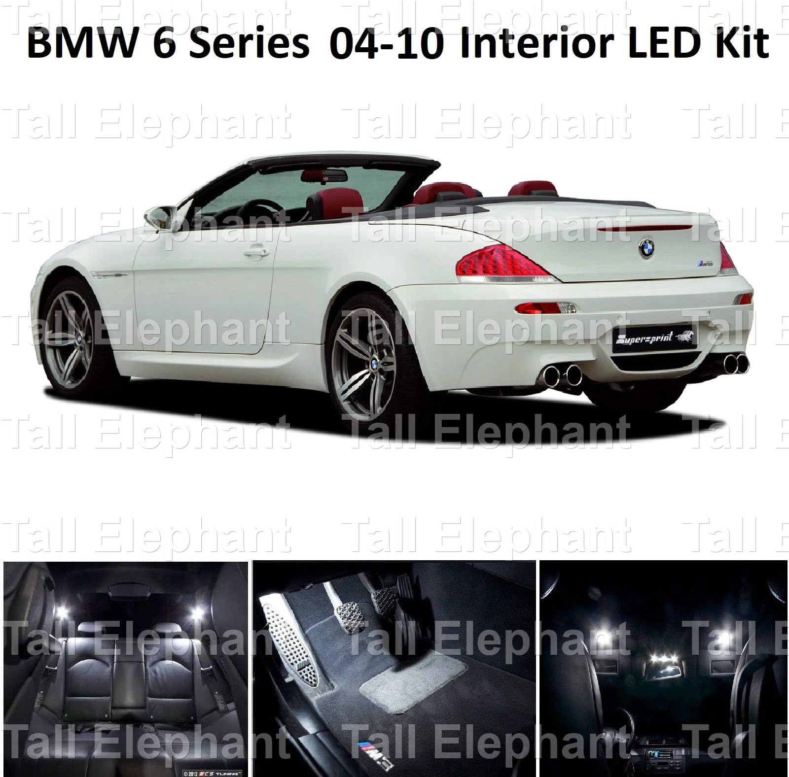 Tall Elephant - PREMIUM 6 SERIES E63 E64 2004-2010 INTERIOR FULL KIT SET BULBS XENON WHITE