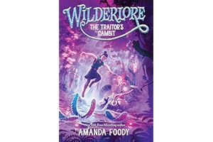 The Traitor's Gambit (Wilderlore Book 5)