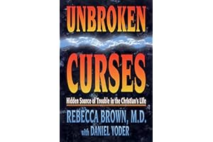 Unbroken Curses: Hidden Source of Trouble in the Christian’s Life