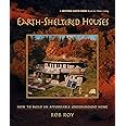 Earth-Sheltered Houses: How to Build an Affordable Underground Home (Mother Earth News Wiser Living Series, 4)