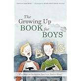 The Growing Up Book for Boys: What Boys on the Autism Spectrum Need to Know!