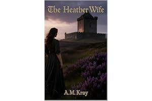The Heather Wife: The Laird’s Redemption