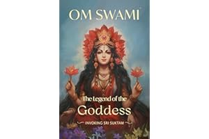 The Legend of the Goddess: Invoking Sri Suktam