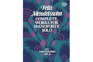 Complete Works for Pianoforte Solo, Vol. II (Volume 2)