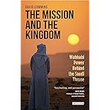 The Mission and the Kingdom: Wahhabi Power Behind the Saudi Throne