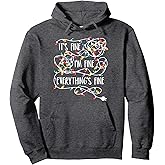 It's Fine I'm Fine Everything Is Fine Christmas Lights Pullover Hoodie