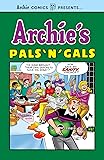 Archie's Pals 'n' Gals