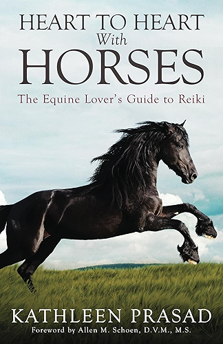 Download Heart To Heart With Horses: The Equine Lover's Guide to Reiki (English Edition) PDF