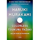 Colorless Tsukuru Tazaki and His Years of Pilgrimage: A novel (Vintage International)