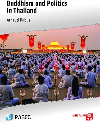 Download Buddhism and Politics in Thailand (Carnets de l’Irasec) (English Edition) PDF