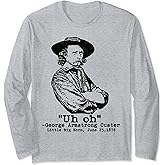 T-shirt Humoristique US History - George Armstrong Custer Little Bighorn, Coton Regular Fit