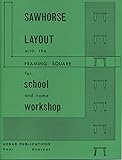 Sawhorse Layout with the Framing Square for School