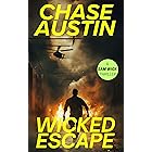 Wicked Escape: An adrenaline-fueled and explosive prison break(Sam Wick Universe Book 14)