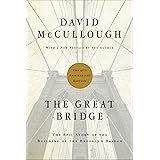 The Great Bridge: The Epic Story of the Building of the Brooklyn Bridge