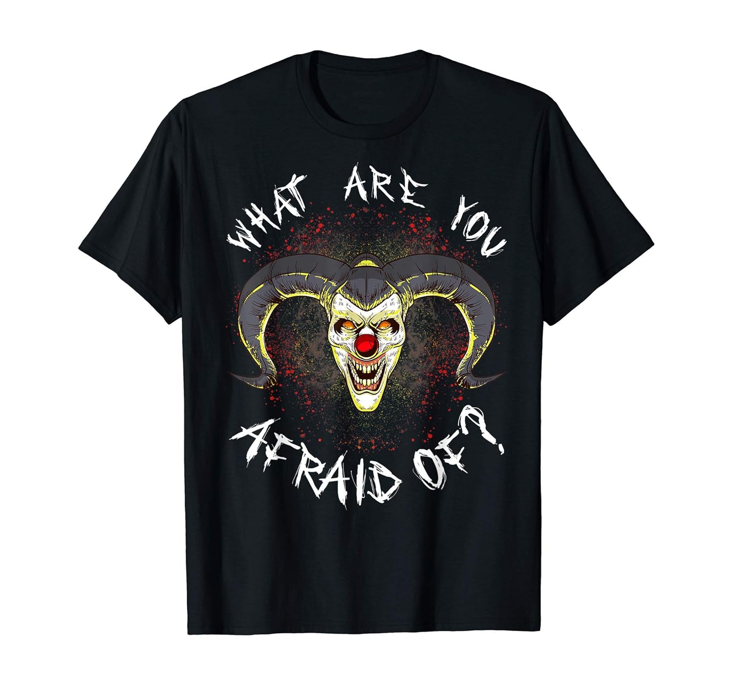 Clown Evil Scary Monster Halloween T Shirt | Pilihax