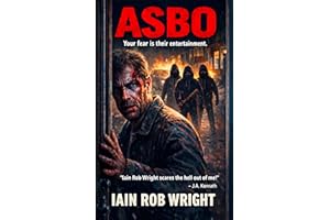 ASBO: a thriller & suspense novel (Damienverse (Shared Horror Universe) Book 2)