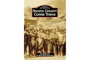 Shasta County Copper Towns (Images of America)