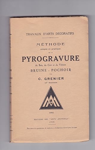 Download Méthode simple et pratique de la pyrogravure de bois du cuir et du velours Bruine Pochoir PDF