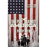 The Plot Against America: A Novel