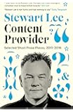 Content Provider: Selected Short Prose Pieces, 2011–2016