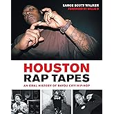 Houston Rap Tapes: An Oral History of Bayou City Hip-Hop