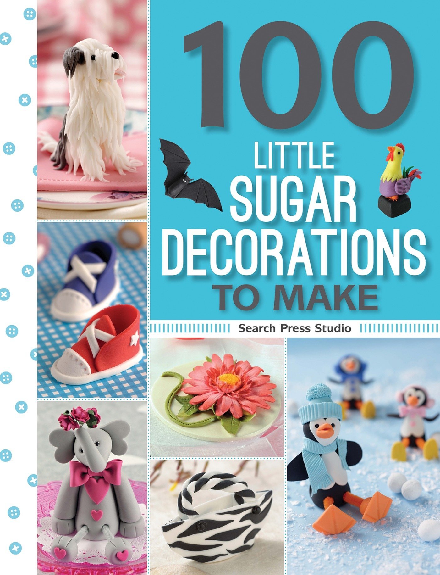 100 Little Sugar Decorations To Make 100 To Make Georgie