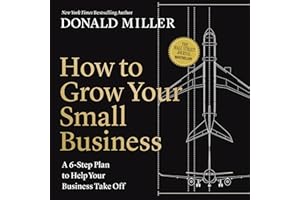 How to Grow Your Small Business: A 6-Step Plan to Help Your Business Take Off
