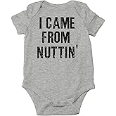 CBTwear I Came From Nuttin - Baby Clothes - Funny Newborn Bodysuit Outfits for Boys and Girls