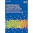 Understanding Communication Research Methods: A Theoretical and Practical Approach