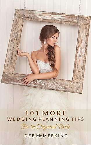 Download 101 MORE Wedding Planning Tips For The Organised Bride (English Edition) PDF