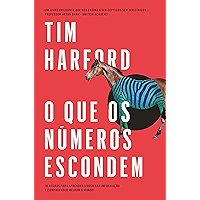 O que os números escondem: 10 regras para aprender a decifrar informação e compreender melhor o mundo (Portuguese… book cover O que os números escondem: 10 regras para aprender a decifrar informação e compreender melhor o mundo (Portuguese… book cover