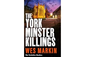 The York Minster Killings (The Yorkshire Murders Book 7)