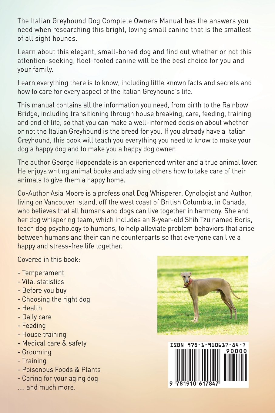 Italian Greyhounds. Italian Greyhound Dog Complete Owners Manual. Italian  Greyhound care, costs, feeding, grooming, health and training all included.