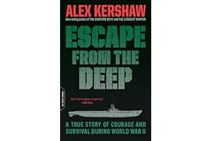 Escape from the Deep: A True Story of Courage and Survival During World War II