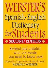 Webster's Spanish-English Dictionary for Students, Second Edition (English and Spanish Edition)