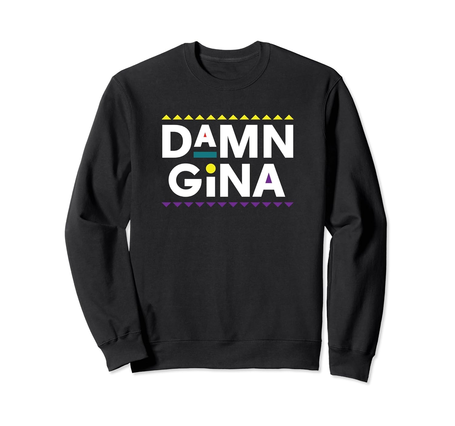 damn gina sweatshirt