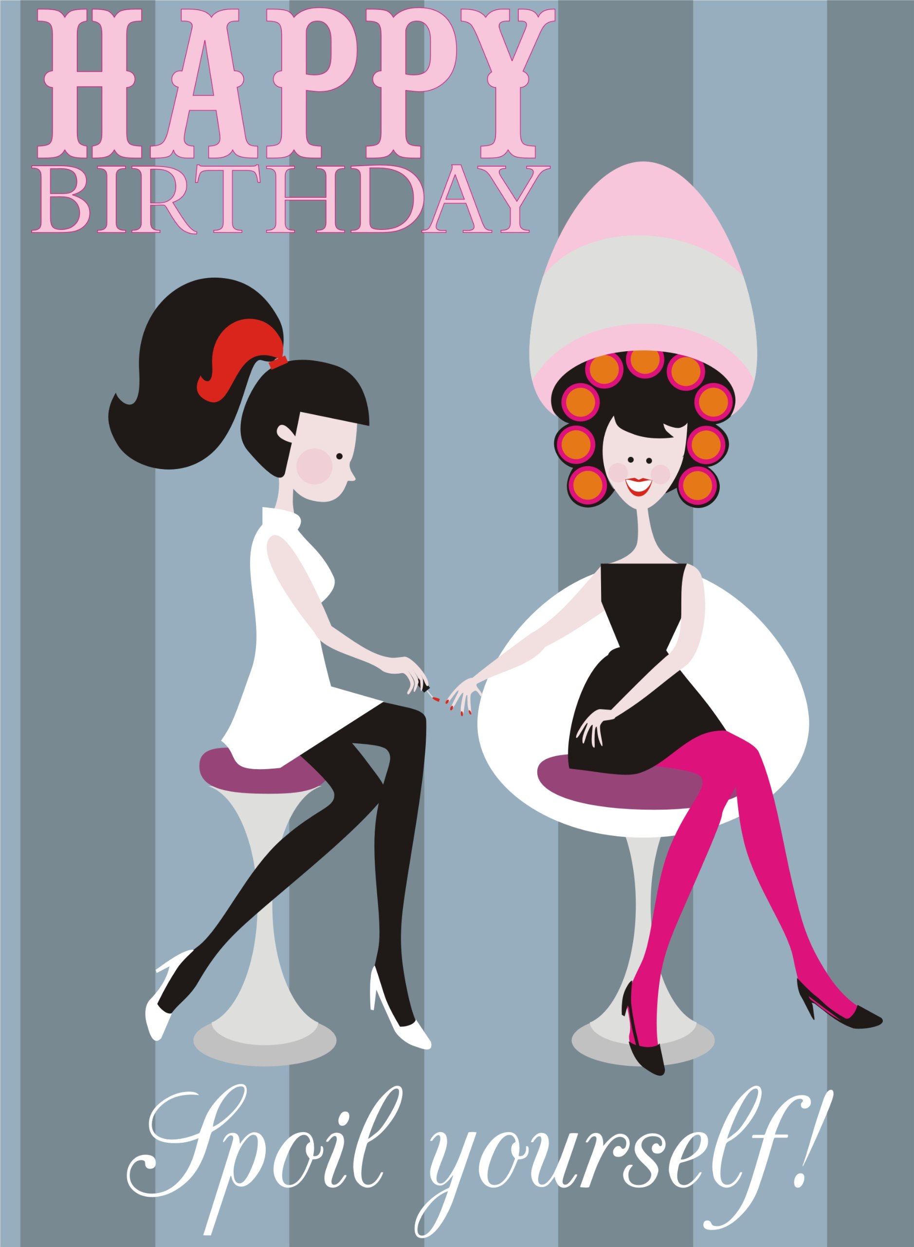 Claire Giles Greeting Cards, Happy Birthday Card, Salon Greeting Card, Spoil Yourself