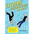 Extreme Perspective! For Artists: Learn the Secrets of Curvilinear, Cylindrical, Fisheye, Isometric, and Other Amazing Drawin