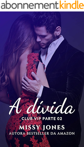 Download A dívida (CLUB VIP Livro 2) (Portuguese Edition) PDF