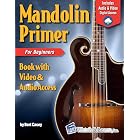 Mandolin Primer Book For Beginners Deluxe Edition (Audio &amp; Video Access)