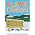 Blame Canada!: South Park and Contemporary Culture