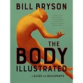 Bill Bryson The Body - Illustrated /anglais